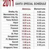 <p>2011 Santa Train schedule</p>